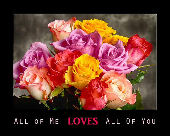 All Of Me Loves All of You